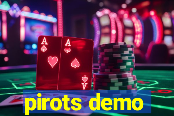 pirots demo